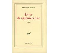 Philippe Le Guillou – Livres des guerriers d'or