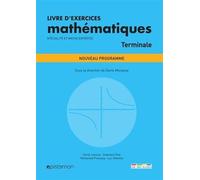 Livres d'exercices mathématiques terminale (spécialité et maths expertes): Nouveau programme