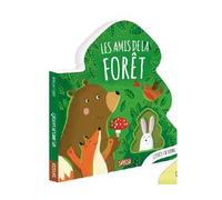 Livres en forme - Les amis de la forêt - Matteo Gaule - Sassi - cartonné - Album éveil dès la naissance