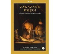 Livres interdits. Un roman sur Nicolaus Copernicus