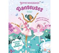 Livres scintillants Danseuses - Habille-moi avec des stickers et des paillettes !