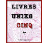 Livres Uniks 5 - Collectif - La Manufacture De L'image - broché - Catalogue d'exposition