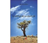 L'ivresse de la solitude