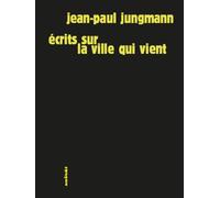 L'ivresse de la ville - Jean-Paul Jungmann - Sens Et Tonka Eds - broché - Essai