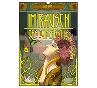 L'ivresse de l'Art nouveau (Calendrier mural 2026 DIN A3 vertical), CALVENDO calendrier mensuel