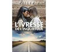 L'ivresse de l'inquiétude