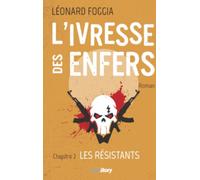 L'IVRESSE DES ENFERS