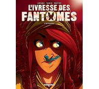 Wilfrid Lupano, Morgan Tanco, Jérôme Maffre – L'Ivresse des fantômes : Intégrale – Delcourt