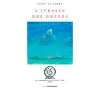 L'ivresse Des Grèves