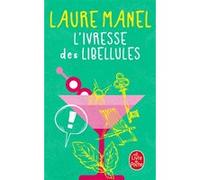 L'Ivresse des libellules Laure Manel (Auteur)