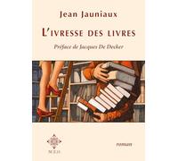 L'ivresse des livres