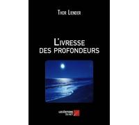 L'ivresse Des Profondeurs