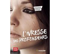 L'ivresse des profondeurs