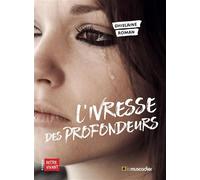 L'ivresse des profondeurs