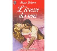 L'ivresse des sens