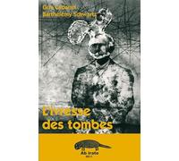 L'ivresse des tombes