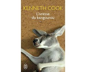 L'ivresse du kangourou: Et autres histoires du bush