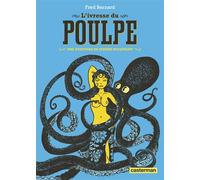 L'Ivresse du poulpe - Fred Bernard - Casterman - broché - Bande dessinée