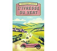 L'ivresse du vent Véronique Chauvy (Auteur)