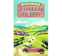 L'ivresse du vent - Véronique Chauvy - J'ai Lu - Poche - Roman
