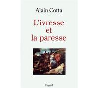 L'Ivresse et la paresse