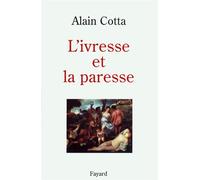 L'Ivresse et la paresse