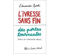 L'ivresse sans fin des portes tournantes