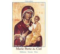 Livret 23: Marie porte du ciel - icône DE MARIE - Icone De Marie - broché - Essai