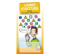 Livret d'accueil - SANTE, SECURITE ET PREVENTION