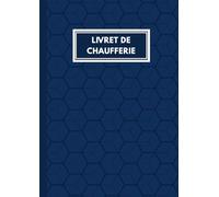 Livret De Chaufferie: 101 Pages