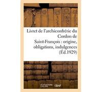 Livret de l'archiconfrérie du Cordon de Saint-François