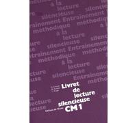 Lecture silencieuse, CM1. Livret texte