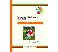 Livret de littérature ULIS école Tome 1