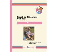 Livret de littérature ULIS école Tome 2 - Morgane Sanzey-Nicolas - Ebla Eds - broché - Manuel