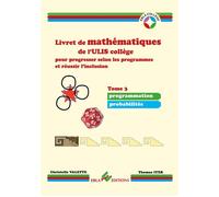 Livret de mathématiques de l'ULIS collège Tome 3 Pour progresser selon les programmes et réussir l'inclusion. - Thomas Iyer - Ebla Eds - broché - Scolaire / Universitaire