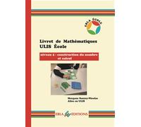 Livret de Mathématiques ULIS École - niveau 2 Construction du nombre et calcul - Morgane Sanzey-Nicolas - Ebla Eds - broché - Scolaire / Universitaire