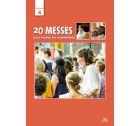 Livret de partitions - Messes pour toutes les assemblées vol 4