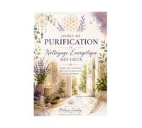 Livret de purification et nettoyage énergétique des lieux