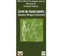 Livret de rituels kamites Doumbi Fakoly (Auteur)