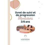Livret de suivi et de progression Montessori 3/6 ans