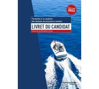Livret Du Candidat - Formation À La Conduite Des Bateaux De Plaisance À Moteur - Edition 2022