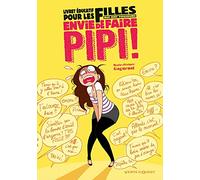 Marie-Périnée Goguenot – Livret éducatif pour les filles qui ont toujours envie de faire pipi !