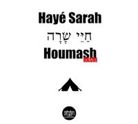 Livret Houmash Hayé Sarah: Houmash Rashi sur Hayé Sarah