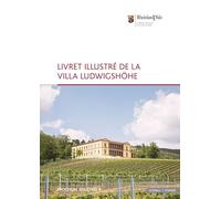 Livret Illustré de la Villa Ludwigshöhe: Brochure Illustrée 4