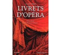 Livrets d'opéra - Tome 1: De Beethoven à Purcell - Édition bilingue (1)