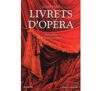 Livrets d'opéra - tome 1 - éd. bilingue - NE Alain Pâris (Directeur éditorial), Alain Pâris (Auteur)