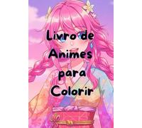 Livro de Animes Para Colorir
