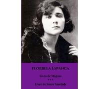 Livro de Mágoas * * * Livro de Sóror Saudade