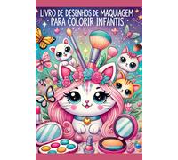 Livro de maquiagens com 86 desenhos 3D para colorir: O mundo encantado da maquiagem para colorir.