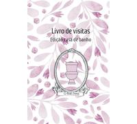 Livro de Visitas - versão wc: Transforma cada ida à casa de banho numa experiência única!